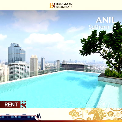 เช่าคอนโด BTS เซนต์หลุยส์ :  High Floor, Unblocked View 🌃 Rare Unit at ANIL Sathorn 12 💙 Near BTS Saint Louis  