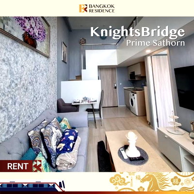 คอนโดให้เช่า :  KnightsBridge Prime Sathorn 🌇 ยูนิตสวย ชั้นสูง 💎 ใกล้ BTS ช่องนนทรี 