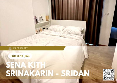 Condos for rent : For Rent ✨ Sena Kith Srinakarin - Sridan ✨ Fully furnished with appliances. Near MRT Sridan.