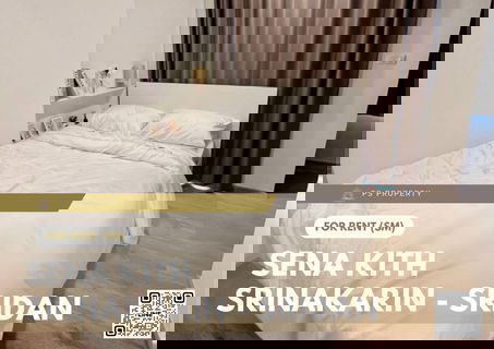 รูปภาพ For Rent ✨ Sena Kith Srinakarin - Sridan ✨ Fully furnished with appliances. Near MRT Sridan.