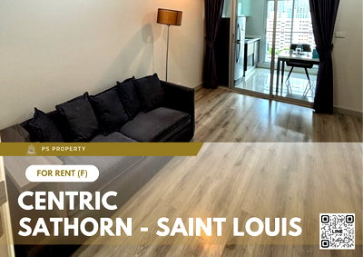 เช่าคอนโด BTS เซนต์หลุยส์ : ให้เช่า 🔥 Centric Sathorn - Saint Louis 🔥 เฟอร์นิเจอร์ และ เครื่องใช้ไฟฟ้าครบ ใกล้ BTS เซนต์หลุยส์