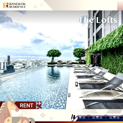 Condos for rent :  The Lofts Silom 🌆 High Floor, Open View & Ready to Move In 💫 