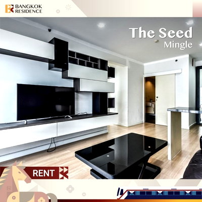 คอนโดให้เช่า :  The Seed Mingle 🛌 ห้องสวย เฟอร์ครบ ใกล้ MRT ลุมพินี 