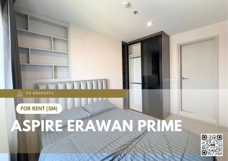 รูปภาพ For Rent ✨ Aspire Erawan Prime ✨ Fully furnished with appliances, near BTS Erawan.