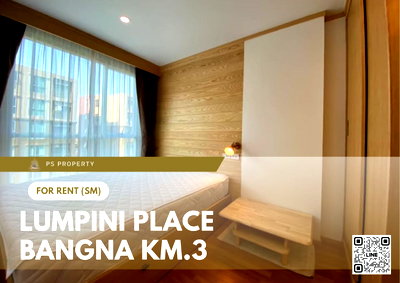 Condos for rent : For rent 📍 Lumpini Place Bangna Km.3 📍 2 bedrooms, fully furnished and equipped with appliances. Near MRT Sri Eiam.