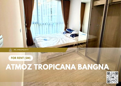 Condos for rent MRT Si Iam  : For Rent ✨ Atmoz Tropicana Bangna ✨ Fully furnished with appliances. Near MRT Sri Eiam.