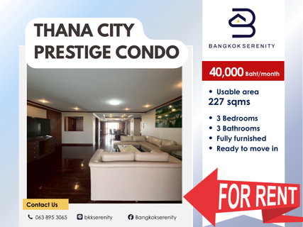 รูปภาพ [For Rent] Thana City Prestige Condominium 40,000baht/month