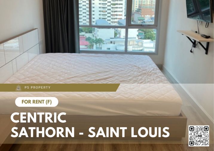 ให้เช่า ✨ Centric Sathorn - Saint Louis ✨ เฟอร์นิเจอร์ และ เครื่องใช้ไฟฟ้าครบ ใกล้ BTS สุรศักดิ์