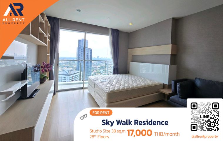 ให้เช่า 🔥 Sky Walk Residence | คอนโดหรูวิวสวยที่สุดในพระโขนง | ติด BTS พระโขนง | ส่วนกลางครบครัน พร้อมอยู่