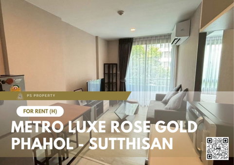 ให้เช่า ✨ Metro Luxe Rose Gold Phahol - Sutthisan ✨ ใกล้ MRT สุทธิสาร เฟอร์นิเจอร์ และ เครื่องใช้ไฟฟ้าครบ 