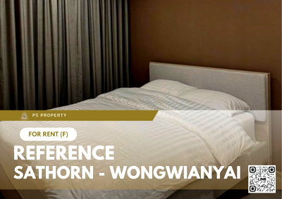 คอนโดให้เช่า : ให้เช่า ✨ Reference Sathorn - Wongwianyai ✨ เฟอร์นิเจอร์ และ เครื่องใช้ไฟฟ้าครบ ใกล้ BTS วงเวียนใหญ่