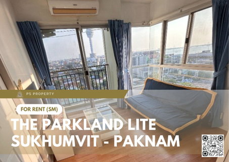 รูปภาพ ให้เช่า 📍 The Parkland Lite sukhumvit - paknam 📍 เฟอร์นิเจอร์ และ เครื่องใช้ไฟฟ้าครบ ใกล้ BTS ปากน้ำ