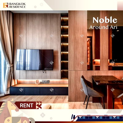 คอนโดให้เช่า :  เช่าคอนโด 🔥 Noble Around Ari ใกล้ BTS อารีย์ 1 ห้องนอน 35 ตร.ม., ปล่อยด่วน 🔥 