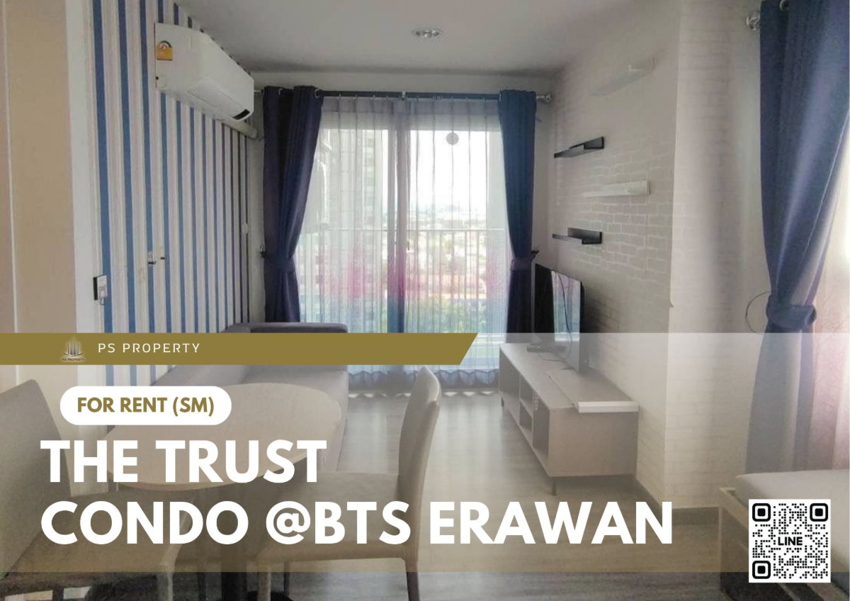 รูป ให้เช่า 📍 The Trust Condo @BTS Erawan 📍 เฟอร์นิเจอร์ และ เครื่องใช้ไฟฟ้าครบ ใกล้ BTS เอราวัณ - รูปที่ 1/8