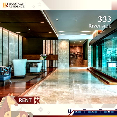 คอนโดให้เช่า :  Condo for Rent 💎 333 Riverside ใกล้ MRT บางโพ 1 นอน 46.95 sqm, 22K, ✨ห้องใหญ่ วิวแม่น้ำ🌊 