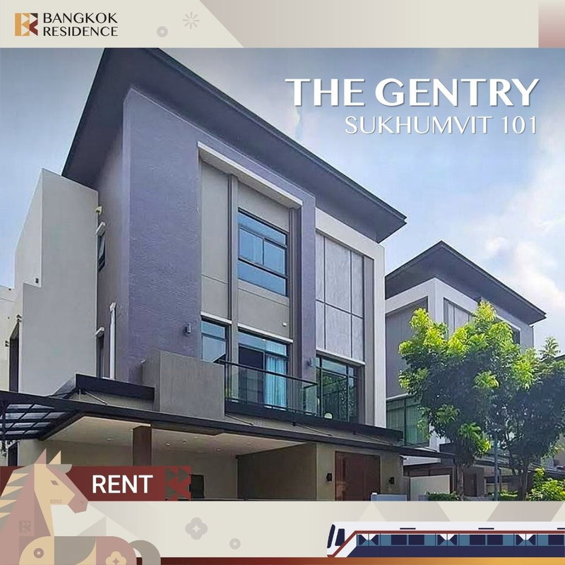 Houses for rent : THE GENTRY SUKHUMVIT 101 🏡 Luxury Detached House in the Heart of Sukhumvit, Perfect for High-End Families 💎
