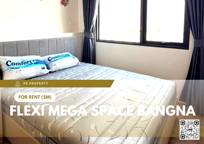 Condos for rent : For rent 📍 Flexi Mega Space Bangna 📍 Fully furnished with appliances. Near Mega Bangna.