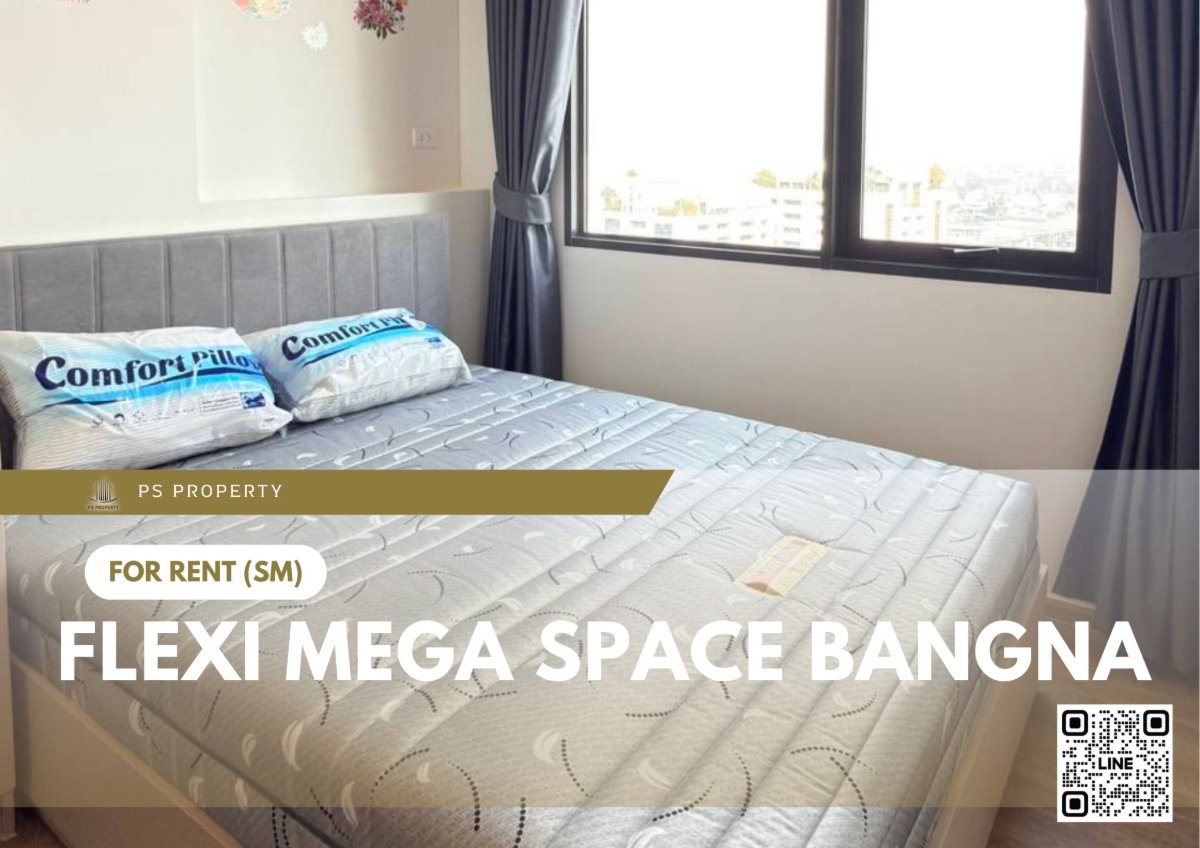 รูป ให้เช่า 📍 Flexi mega Space Bangna 📍 เฟอร์นิเจอร์ และ เครื่องใช้ไฟฟ้าครบ ใกล้ Mega Bangna - รูปที่ 1/9