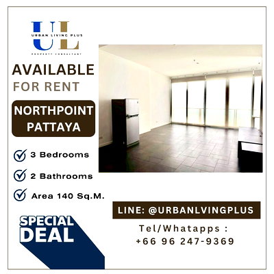 Condos for rent : ( UL2603211 ) Tel/Line 096-2479369, FOR RENT Northpoint Pattaya✨3 bedrooms, 2 bathrooms, Size 140 Sq.M., sea view, ready to move in✨