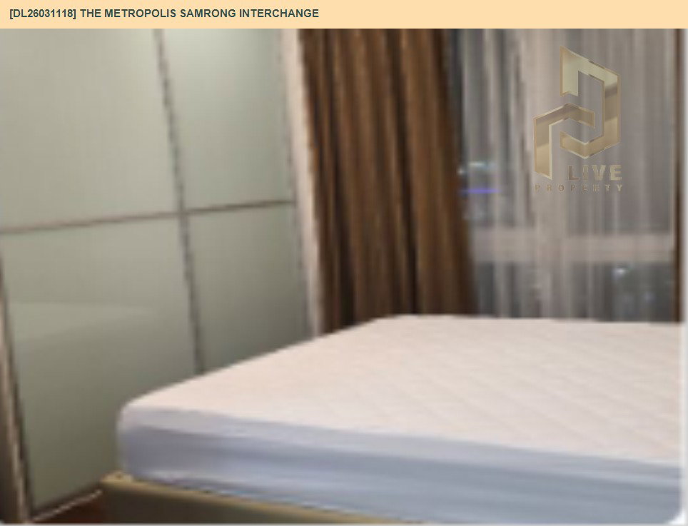 รูป DL26031118 ให้เช่าคอนโด เดอะ เมโทรโพลิส สำโรง อินเตอร์เชนจ์ (The Metropolis Samrong Interchange) ใกล้ BTS สำโรง พร้อมเข้าอยู่ โทรด่วน 0656133286 LineID @534wlwof - รูปที่ 4/5