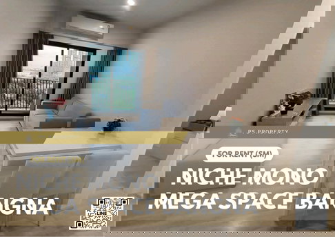 ให้เช่า ✨ Niche MONO Mega Space Bangna ✨ เฟอร์นิเจอร์ และ เครื่องใช้ไฟฟ้าครบ ใกล้ BTS บางนา