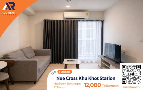 🔥 Near BTS Khu Khot! Nue Cross Khu Khot Station, only 12,000, beautiful room, ready to move in.