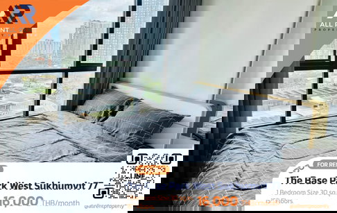 🔥 ใกล้ BTS อ่อนนุช! The Base Park West Sukhumvit 77 ห้องชั้นสูง วิวโล่ง อยู่สบาย ในงบเพียง 16k