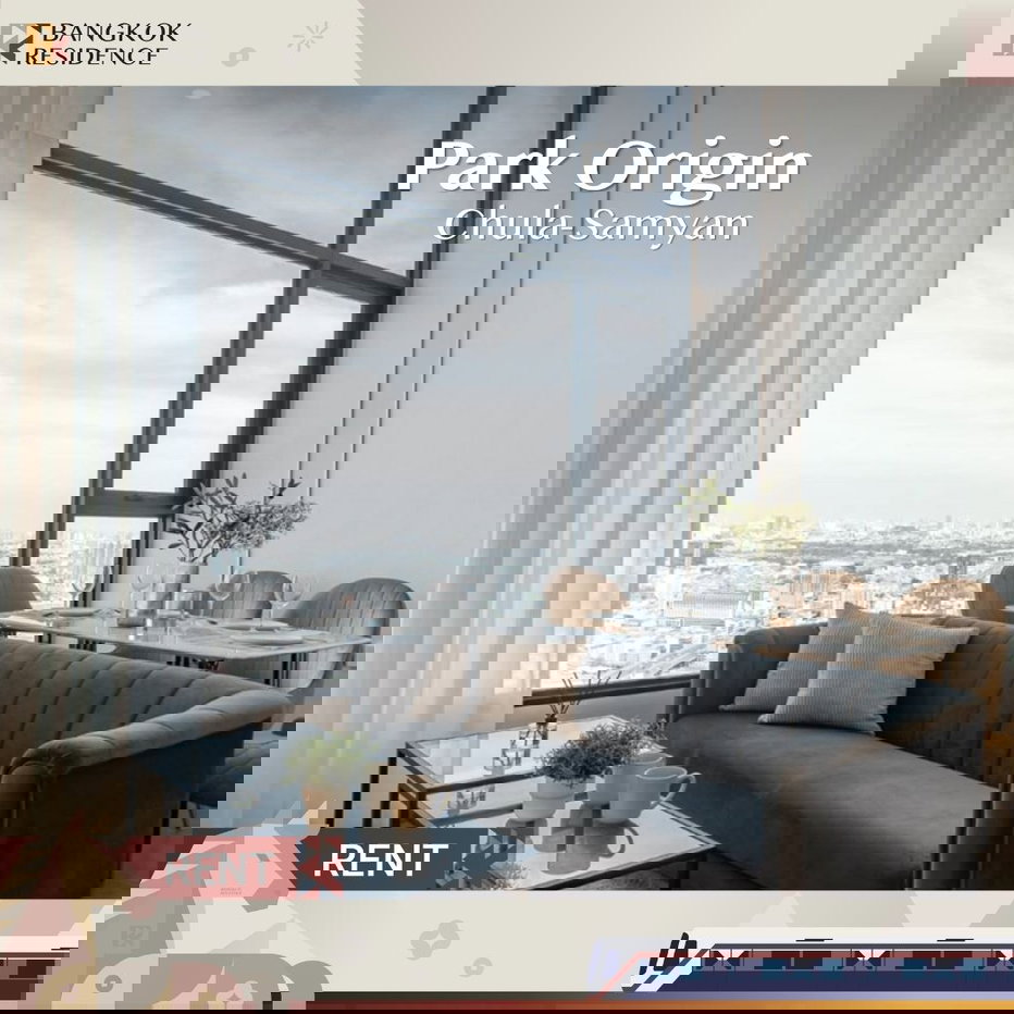 รูป  Condo for Rent 🌃 Park Origin Chula-Samyan ใกล้ MRT หัวลำโพง 🌠 ชั้นสูง วิวโล่ง ห้องสวย แต่งครบ  - รูปที่ 1/9