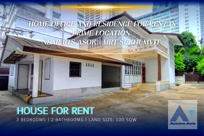 Houses for rent BTS Nana : 🔼🔽 AccomA 📩 Home Office and Residence for Rent in Prime Location near BTS Asok - MRT Sukhumvit (9010401)