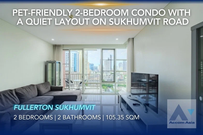 รูป 🔼🔽 AccomA 📩 Nice view  2 bedrooms at Fullerton Sukhumvit main road close to Thonglor Ekkamai BTS - รูปที่ 1/17