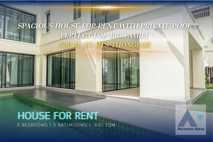 รูป 🔼🔽 AccomA 📩 Spacious house for rent with Private pool 550m. To BTS Thong lo (65023) - รูปที่ 1/20