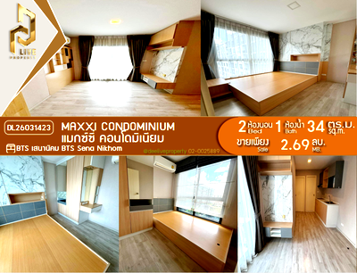 Condos for sale : DL26031423 Condo for sale, MAXXI Condominium near BTS Sena Nikhom, ready to move in, call urgently 0653619502 LineID @952jdxxk
