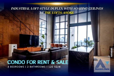 คอนโดให้เช่า : 🔼🔽 AccomA 📩 Industrial loft-style duplex with soaring ceilings at The Lofts Asoke (AA33698)