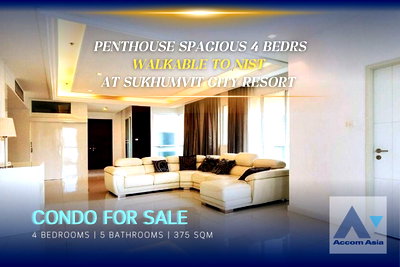 คอนโดให้เช่า : 🔼🔽 AccomA 📩 Spacious 4 Bedrs For Sale and Rent, Perfect for large family - Walkable to NIST at Sukhumvit City Resort (AA31711)