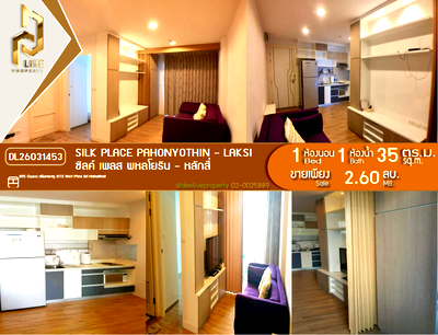 ขายคอนโด : DL26031453 ขายคอนโด ซิลค์ เพลส พหลโยธิน - หลักสี่ (Silk Place Pahonyothin - Laksi) ใกล้ BTS วัดพระศรีมหาธาตุ พร้อมเข้าอยู่ โทรด่วน 0656133286 LineID @534wlwof