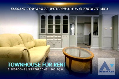 Townhouses for rent Thai Television Channel 3 : 🔼🔽 AccomA 📩 Elegant house with privacy in Sukhumvit area (AA21398)