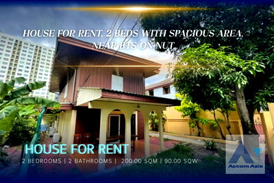 Houses for rent Sukhumvit Road : 🔼🔽 AccomA 📩  House for rent and sale, 2 Beds with spacious area, near BTS On nut (AA22885)