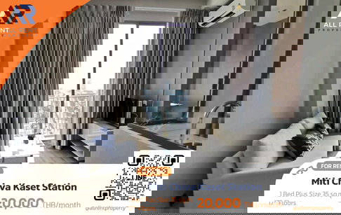 🌟 ชั้น 17 วิวเปิดโล่ง Miti Chiva Kaset Station ใกล้ BTS ม.เกษตรศาสตร์ เพียง 20,000/เดือน 1 Bed Plus สุดกว้างขวาง