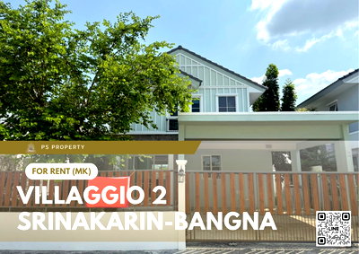 Houses for rent Samut Prakarn : Detached house for rent ✨ Villaggio 2 Srinakarin-Bangna ✨ 3 bedrooms, 3 bathrooms, fully furnished and equipped with appliances.