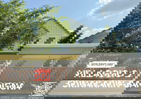 บ้านเดี่ยวให้เช่า ✨ Villaggio 2 Srinakarin-Bangna ✨ 3 ห้องนอน 3 ห้องน้ำ เฟอร์นิเจอร์ และ เครื่องใช้ไฟฟ้าครบ