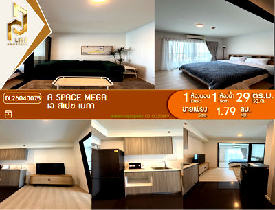 คอนโด เมกะ บางนา : DL26040075 ขายคอนโด เอ สเปซ เมกา (A space mega) ใกล้ - พร้อมเข้าอยู่ โทรด่วน 0653619502 LineID @897iyzll