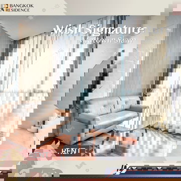 เช่าคอนโด ⭐ Wish Signature Midtown Siam ใกล้ BTS ราชเทวี 1 นอน 35 sq.m. 20K 🌃 ห้องสวย วิวชั้นสูง 