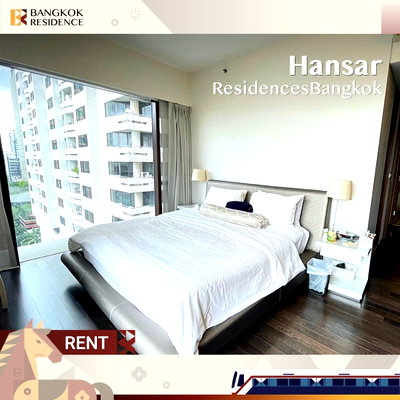 คอนโดให้เช่า :  Hansar Residences Bangkok💎 Ultra-Spacious Luxury Unit with Attractiive Price 🌃 