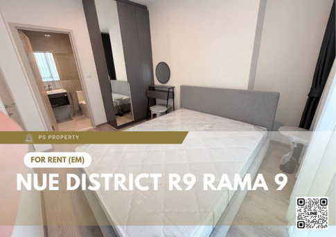 ให้เช่า ✨ Nue District R9 Rama 9 ✨ เฟอร์นิเจอร์ และ เครื่องใช้ไฟฟ้าครบ ใกล้ MRT พระราม 9