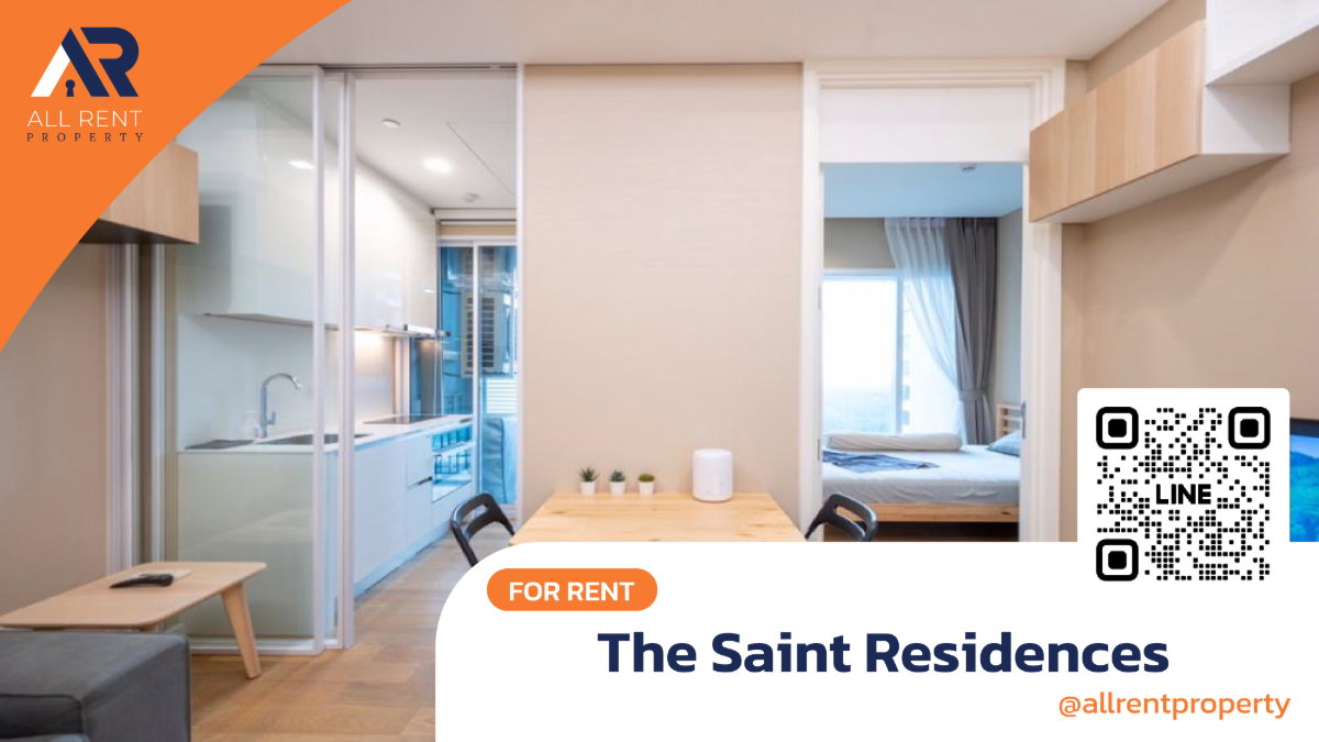 รูป 🔥 คุ้มสุด The Saint Residences (เดอะ เซนต์ เรสซิเดนซ์) ทำเลทองห้าแยกลาดพร้าว ใกล้ MRT พหลโยธิน เพียง 300 เมตร - รูปที่ 1/15