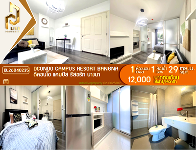 Condos for rent Bang Bo Samut Prakarn : DL26040235 Condo for rent, dcondo Campus Resort Bangna near -, ready to move in, call urgently 0653619502 LineID @897iyzll