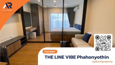 🏢 คอนโดให้เช่า THE LINE VIBE Phahonyothin (เดอะ ไลน์ ไวบ์ พหลโยธิน) ห้องใหม่ ราคาดี ใกล้ BTS ห้าแยกลาดพร้าว เพียง 850 เมตร