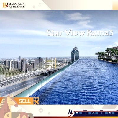 คอนโด สีลม สาธร : 📌 ขายคอนโด  Star View Rama 3 ราคาดี ใกล้ Terminal 21 Rama 3