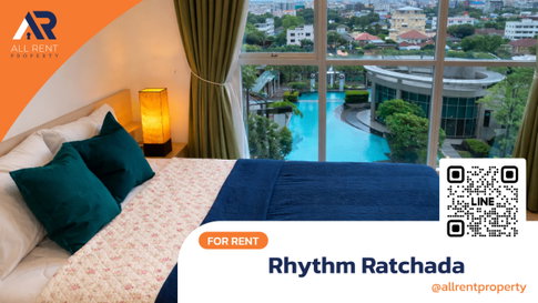 🔥 คุ้มสุด Rhythm Ratchada (ริธึ่ม รัชดา) คอนโดติด MRT รัชดา เดินทางสะดวก ใจกลางเมือง
