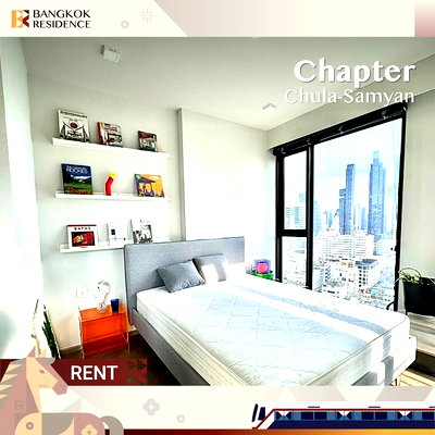 Condos for rent : Condo for Rent 💎 Chapter Chula-Samyan, near Chula & MRT Samyan 🏫 24K, 1BR, 33 sqm, Available Unit, Fully Furnished, Great Price 